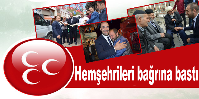 Hemşehrileri bağrına bastı