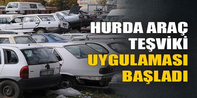 Hurda araç teşviki uygulaması başlıyor