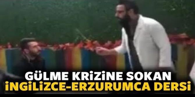 Gülme Krizine Sokan İngilizce-Erzurumca Dersi