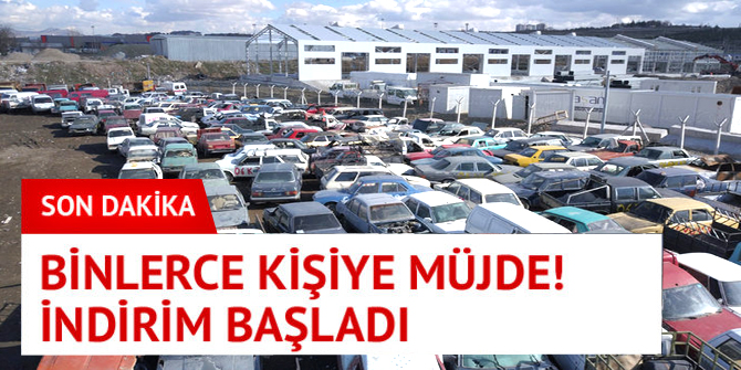 Hurda araç teşviğinde ÖTV indirim uygulaması başladı