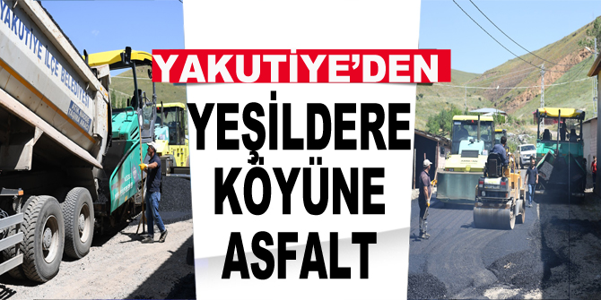 Yeşildere köyü de asfaltlanıyor