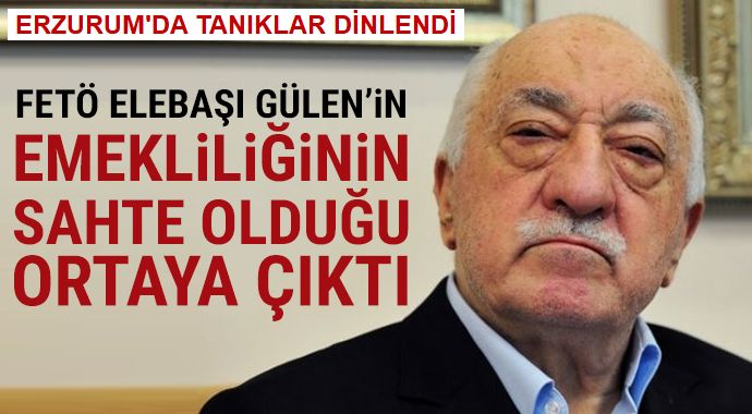 FETÖ elebaşı Gülen'in "sahte emeklilik" davasında tanıklar dinlendi