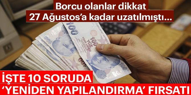 İşte 10 soruda 'yeniden yapılandırma' fırsatı