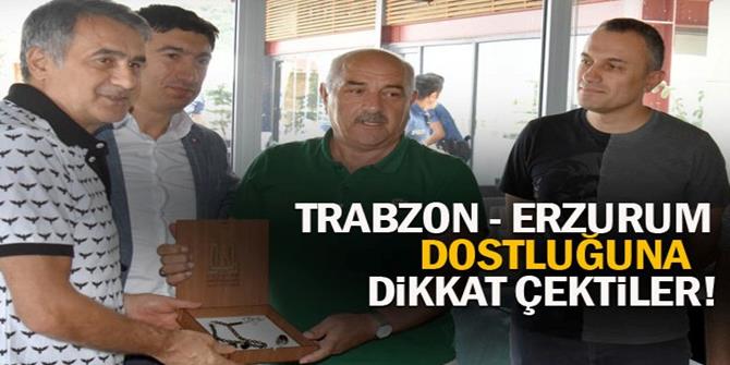 Trabzon - Erzurum dostluğu...