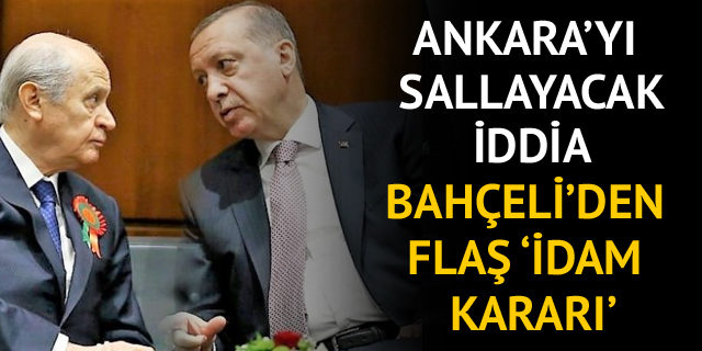 AK Parti ve MHP'den flaş 'idam' kararı!