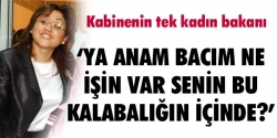 Kabinenin tek kadın bakanı