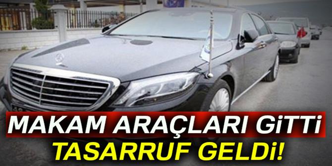 Makam araçları gitti tasarruf geldi