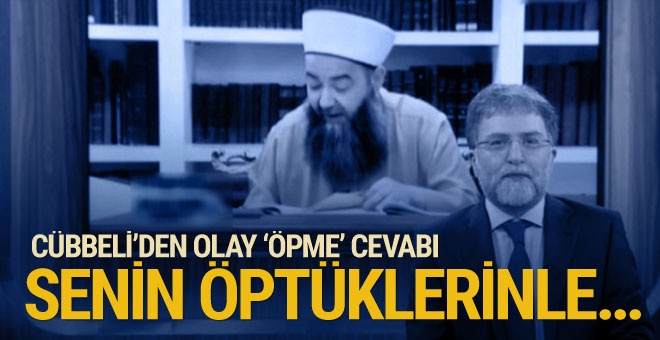 Cübbeli'den Ahmet Hakan'a olay 'öpme' cevabı!