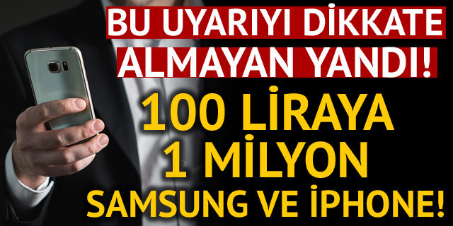 100 liraya 1 milyon tane çakma iPhone ve Samsung satmaya çalışacaklar