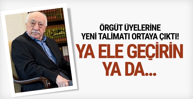 FETÖ'nün talimatı ortaya çıktı!