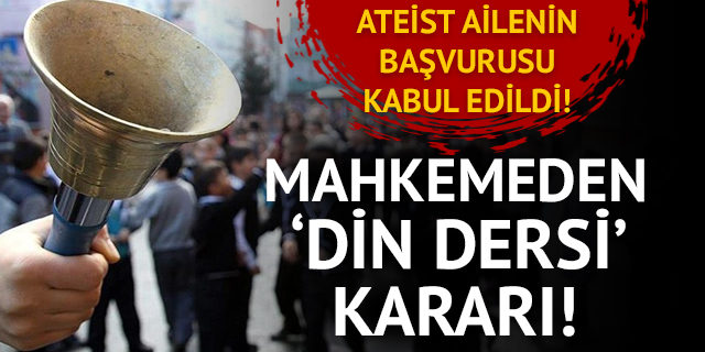 Mahkemeden dikkat çeken 'zorunlu din dersi' kararı!