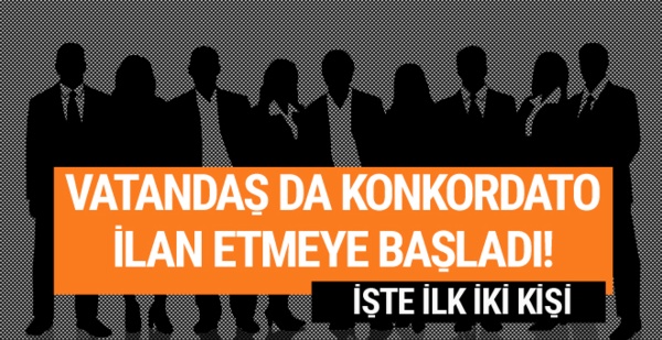 Vatandaş da konkordato ilan etmeye başladı!