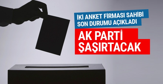 Son seçim anket sonuçları AK Parti şaşırtacak