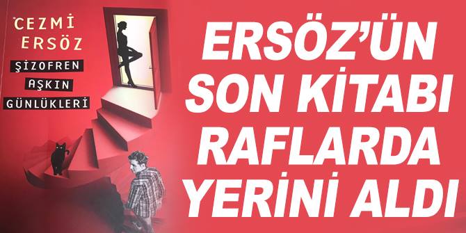 Cezmi Ersöz'ün son kitabı raflarda yerini aldı