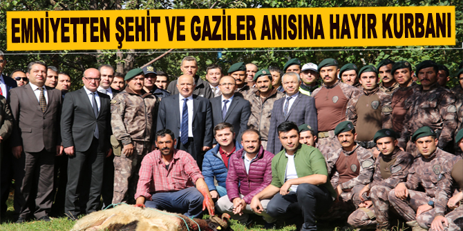 Emniyetten şehit ve gaziler anısına hayır kurbanı