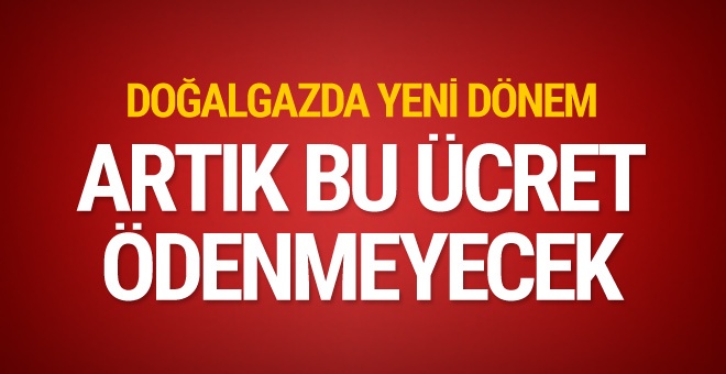 Resmi Gazete'de yayımlandı! Doğalgazda yeni dönem...