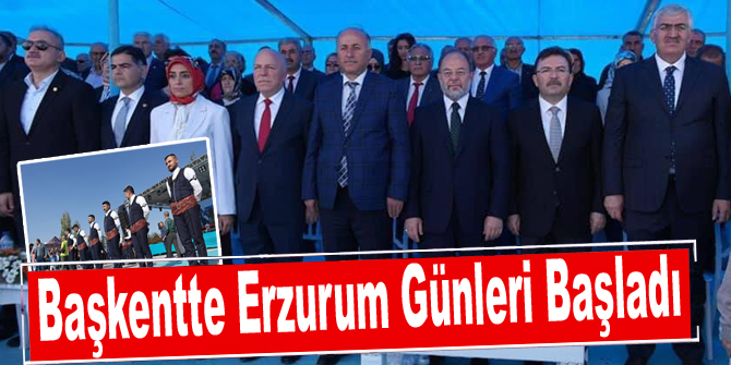 Başkentte Erzurum Günleri