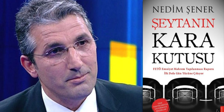 Nedim Şener'in 'Şeytanın Kara Kutusu' kitabında bomba iddia: FETÖ dosyasına hangi MHP'li vekil girdi!