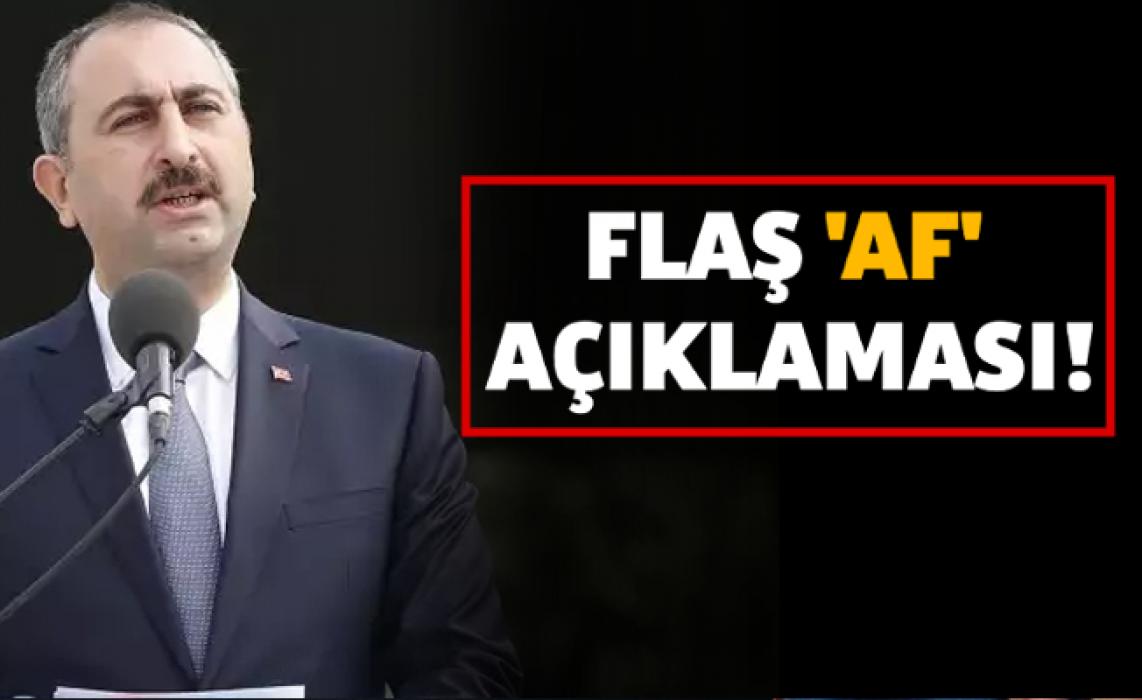 Adalet Bakanı'ndan Af Açıklaması