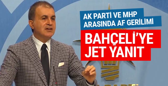 AK Parti Sözcüsü Ömer Çelik'ten Bahçeli'ye yanıt