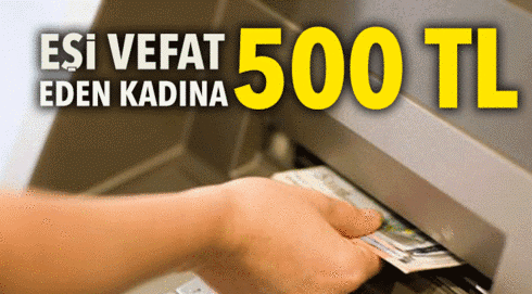 Eşi vefat eden kadına 500 TL