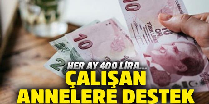 İŞKUR'dan çalışan annelere 400 lira destek