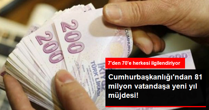 Cumhurbaşkanlığı'ndan 81 Milyon Vatandaşa Yeni Yıl Müjdesi