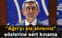 Sarkisyan'a sert kınama!