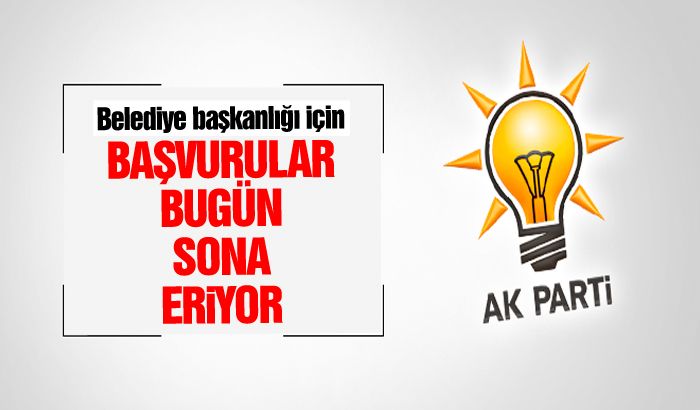 AK Parti’de adaylık için son gün bugün