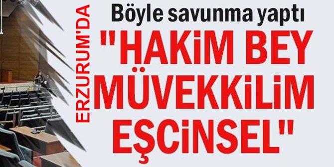 Böyle savunma yaptı: "Hakim bey müvekkilim eşcinsel"