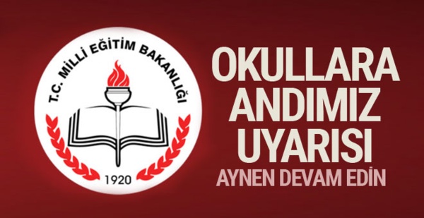 Milli Eğitim Bakanlığı'ndan okullara 'andımız' talimatı