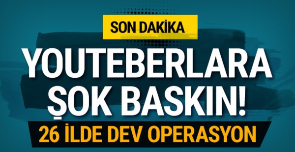 Ünlü youtuber ve sosyal medya fenomenlerine 26 ilde uyuşturucu baskını