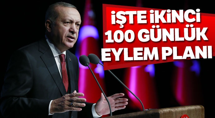 Cumhurbaşkanı Erdoğan 'İkinci 100 Günlük Eylem Planı'nı açıkladı