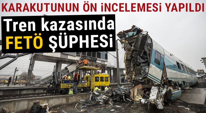 Tren kazasında FETÖ şüphesi