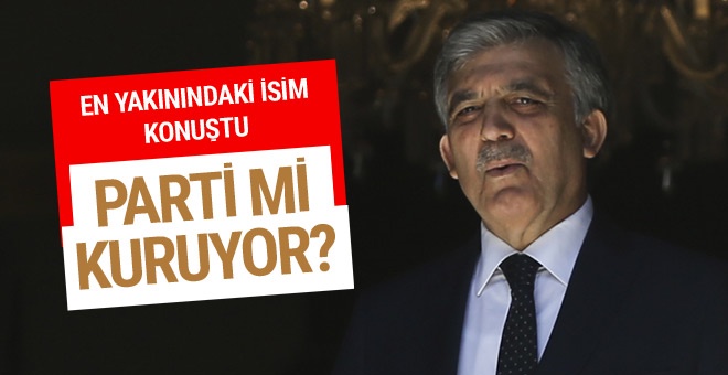 Abdullah Gül yeni parti kuracak mı?