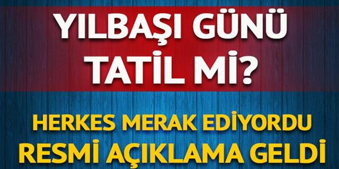 1 Ocak salı yılbaşı günü okullar tatil mi?