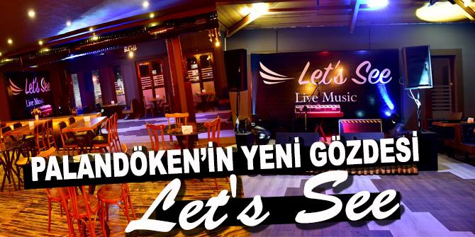 Palandöken’in yeni gözdesi: Let's See