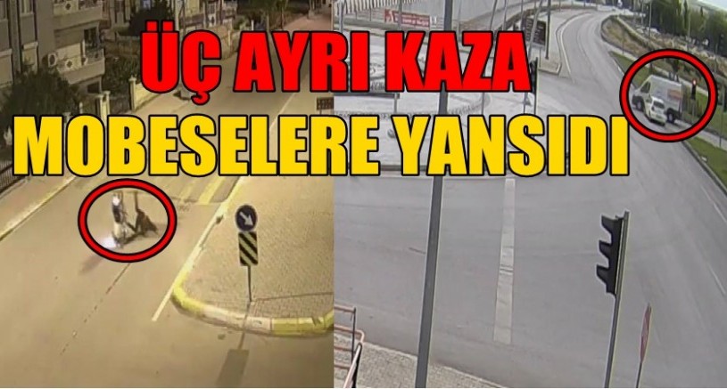 Trafik kazaları polis kameralarına yansıdı