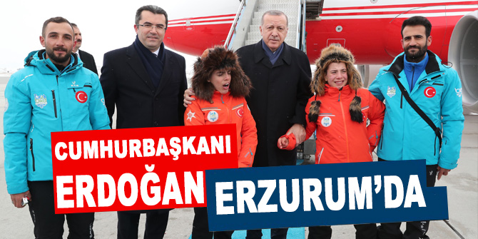 Cumhurbaşkanı Erdoğan Erzurum’da