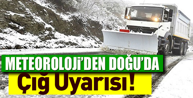 Doğu'da çığ uyarısı