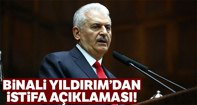 Binali Yıldırım: 'Adaylık başvurusu sonrası Meclis Başkanlığı görevini bırakacağım'