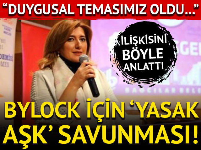 ByLock için 'yasak aşk' savunması