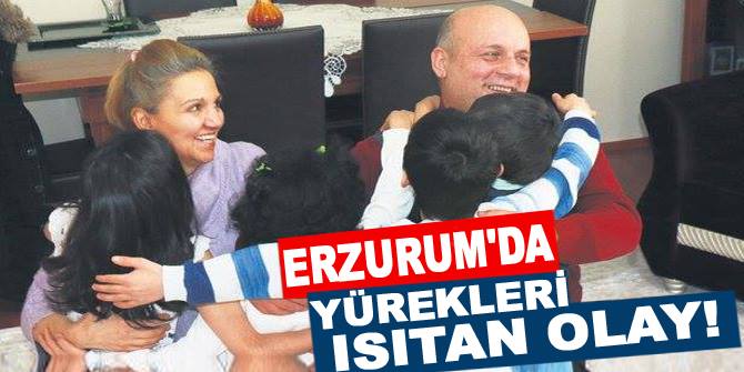 Erzurum'da yürekleri ısıtan olay!.