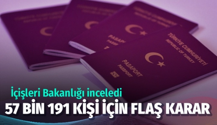 57 bin kişinin pasaportundaki idari tahdit kaldırıldı