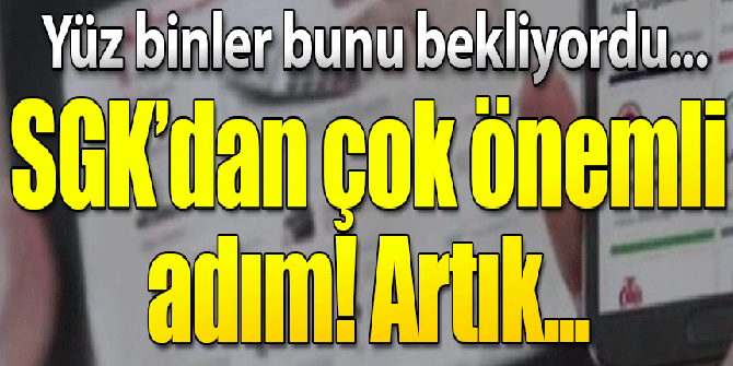 Yüz binlerce kişiye iyi haber! Artık e-Devlet'ten yapılacak...