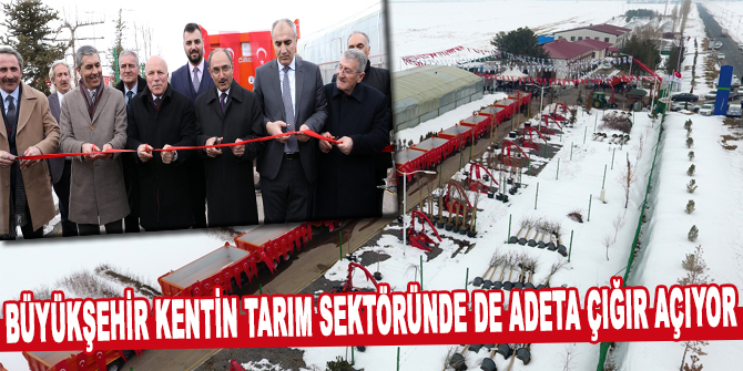 Büyükşehir kentin tarım sektöründe de adeta çığır açıyor