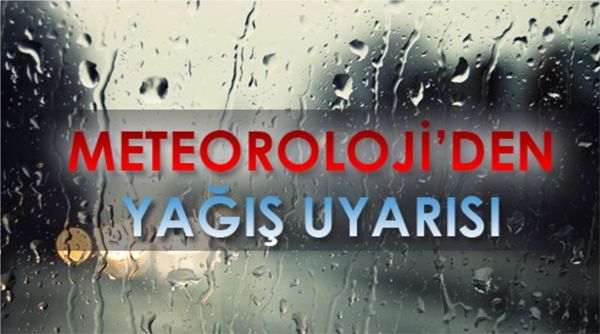 Meteoroloji sağanak yağışlara karşı uyardı