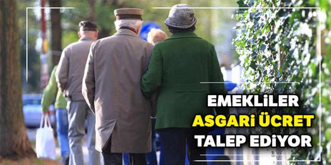 Emekliler asgari ücret talep ediyor! Duyun bu sesi