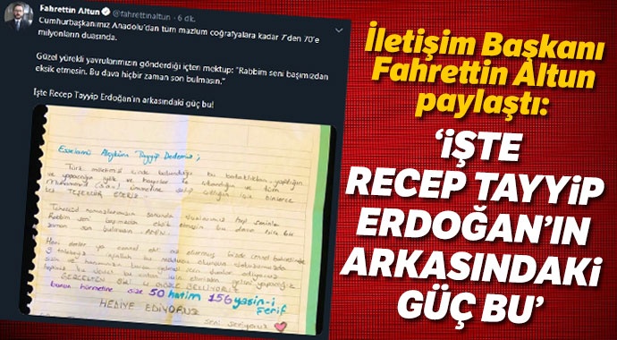 Cumhurbaşkanı Erdoğan'a duygu dolu mektup
