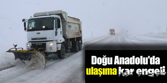 Erzurum ve Kars'ta ulaşıma kar engeli